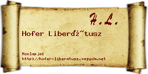 Hofer Liberátusz névjegykártya